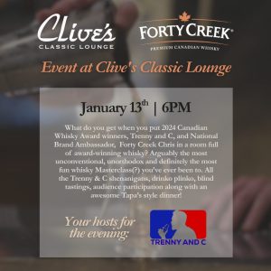 Forty Creek event at Clive's