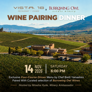 Vista18 x Burrowing Owl Estate Winery - Wine Pairing Dinner